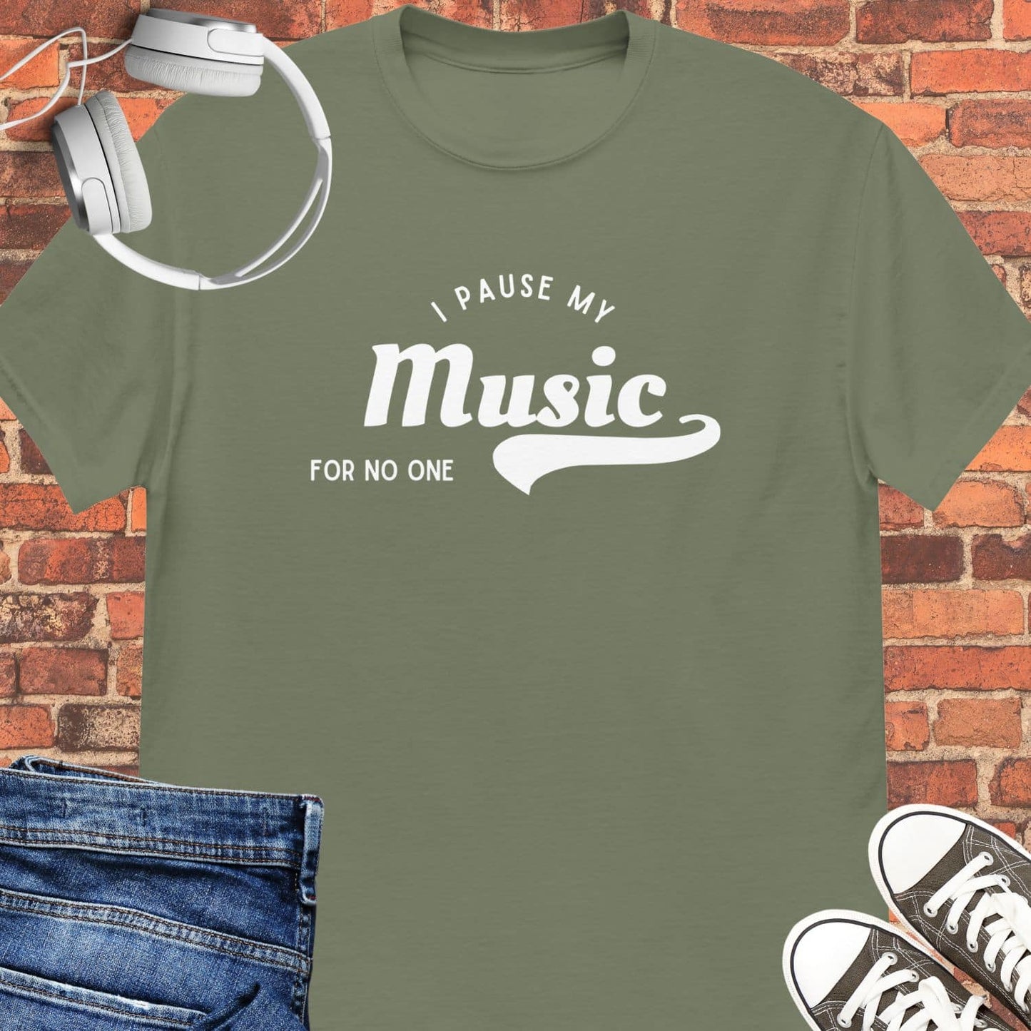 I Pause my Music for No One tee || Happiness and Music Merch