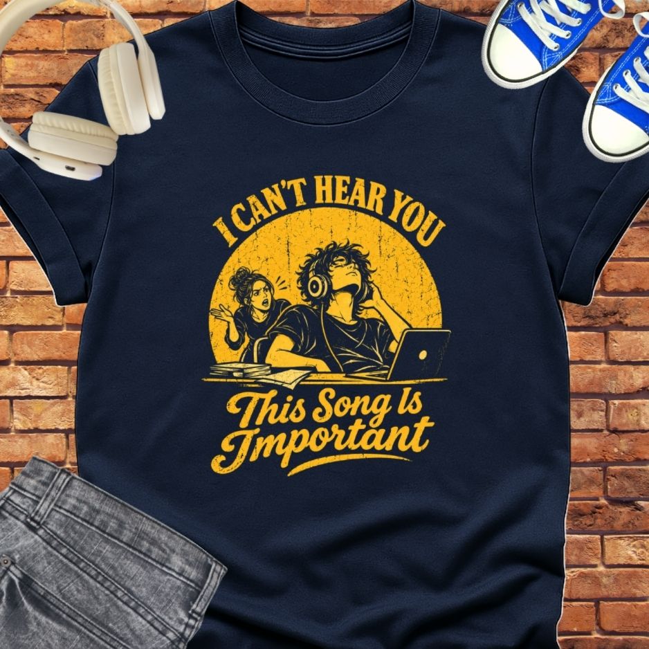 i can't hear you tee 1 || Happiness and Music merch