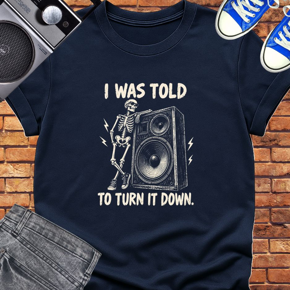 i was told tee || Happiness and Music Merch