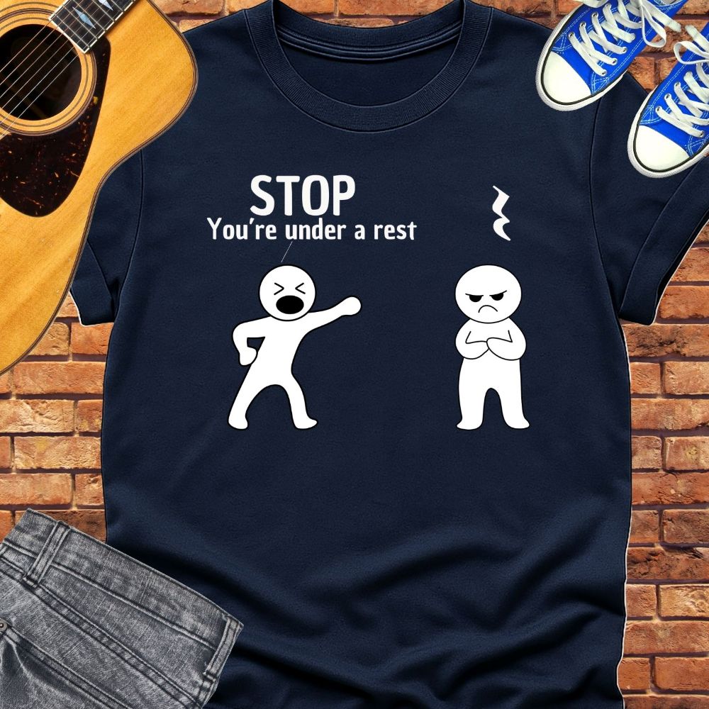 You're Under a Rest tee || Happiness and Music Merch