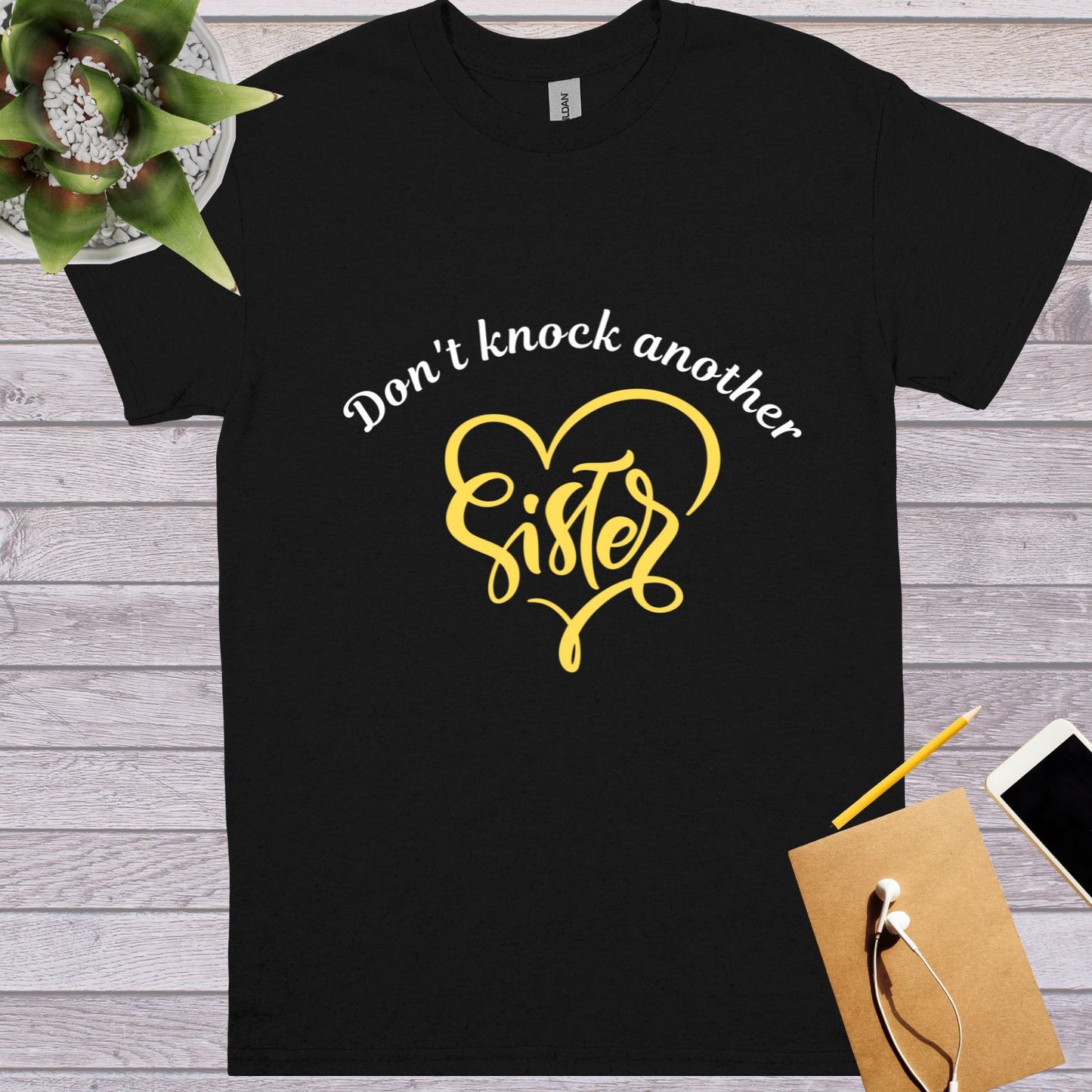 Don't knock another sister Unisex t-shirt || Happiness and Music Merch