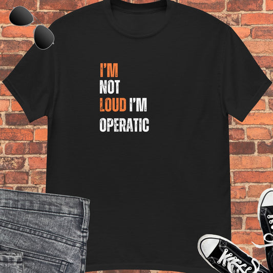 I'm not loud Unisex tee | Happiness and Music Merch