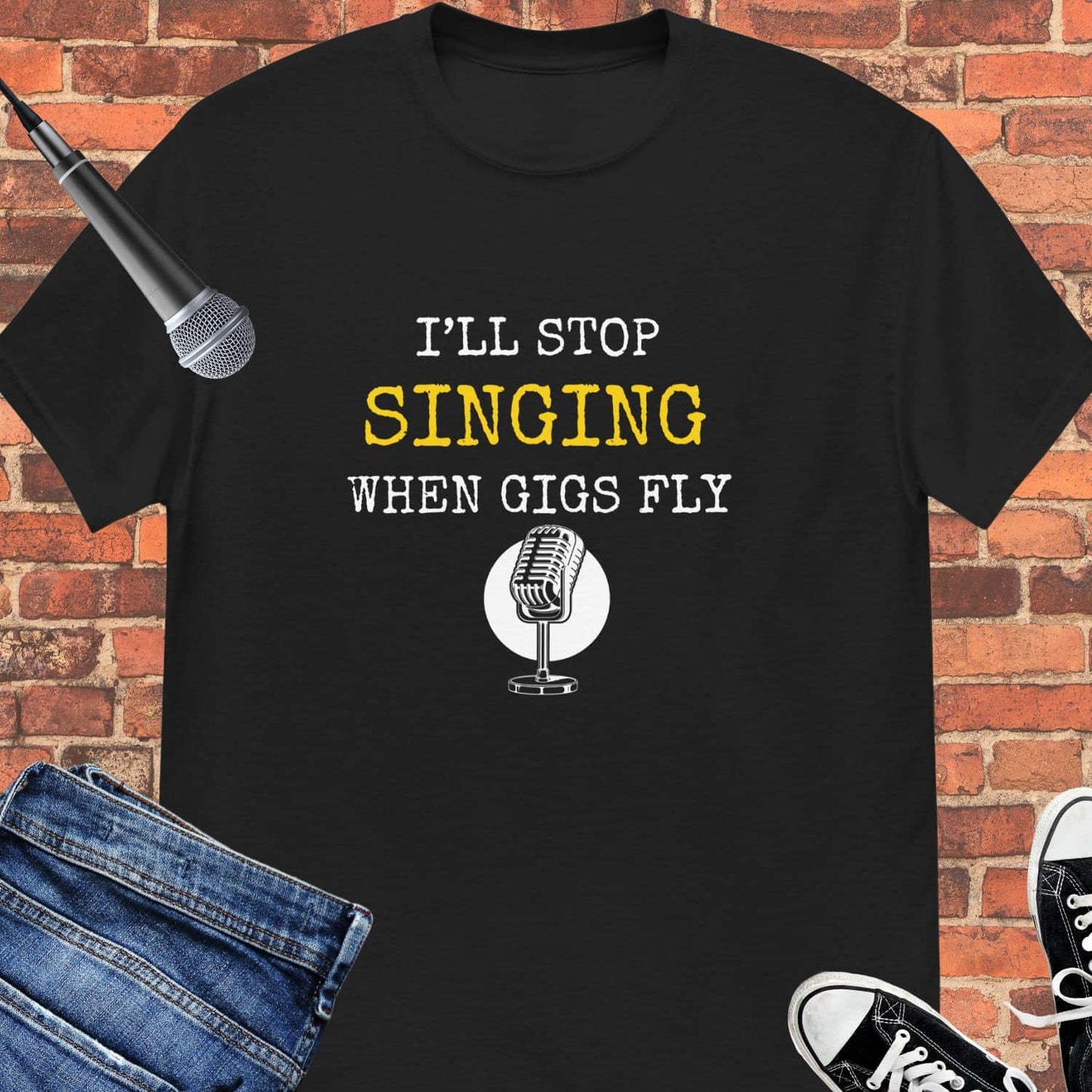 I'll stop singing Unisex tee || Happiness and Music Merch