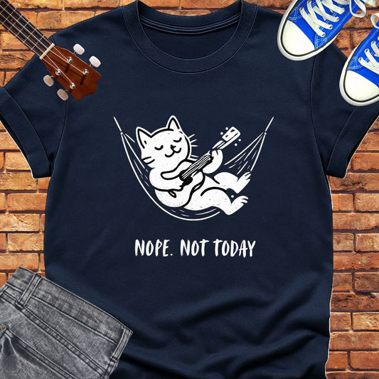 Nope Not Today classic tee || Happiness and Music Merch