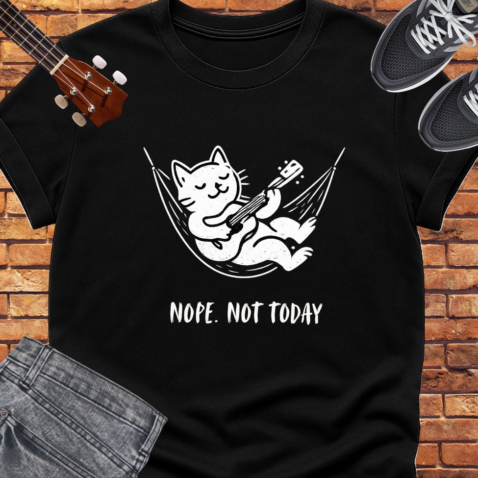 Nope Not Today classic tee || Happiness and Music Merch