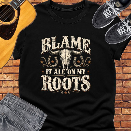 Blame it all on my roots tee || Happiness and Music Merch