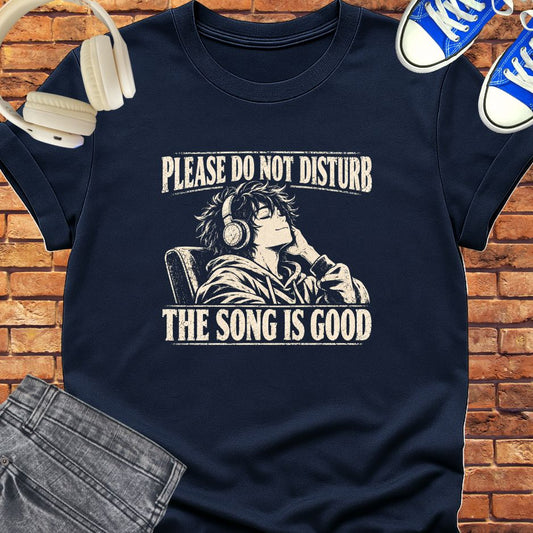 Please do not disturb tee || Happiness and music Merch