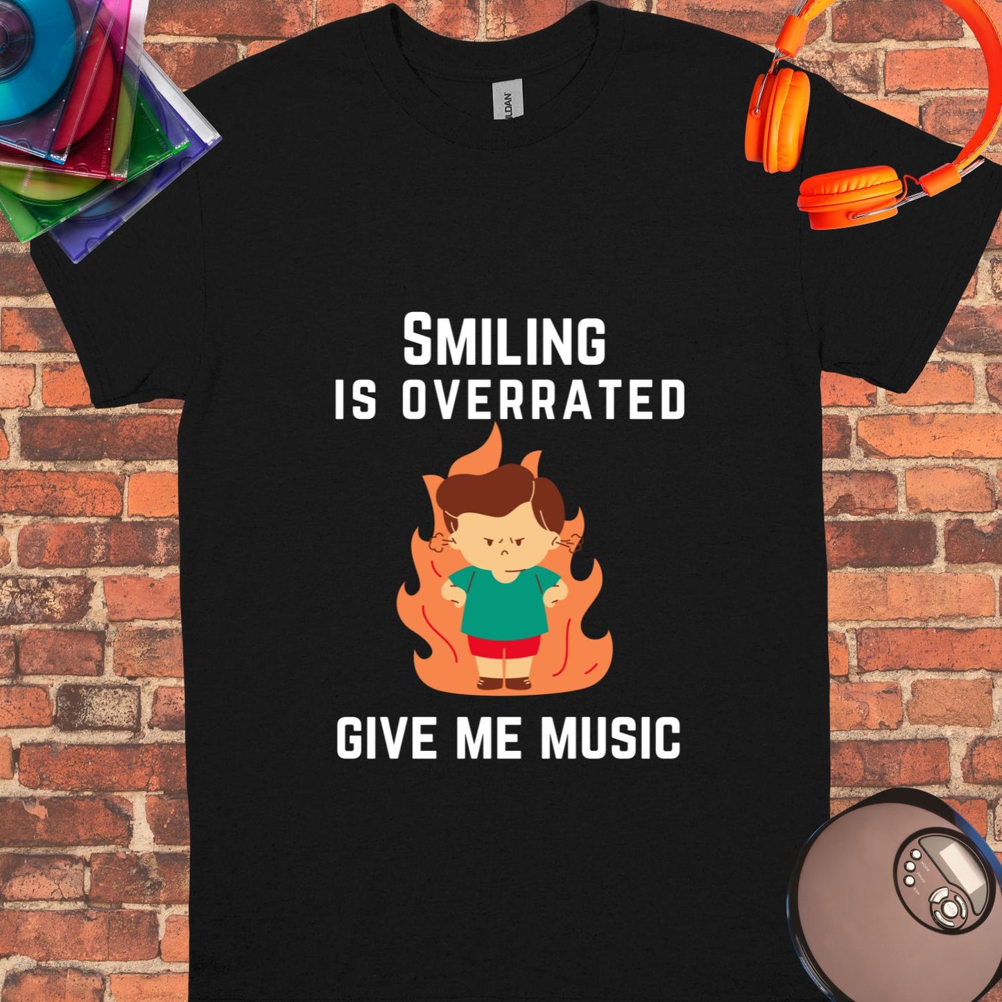 Smiling is overrated Give me Music tee || Happiness and Music Merch