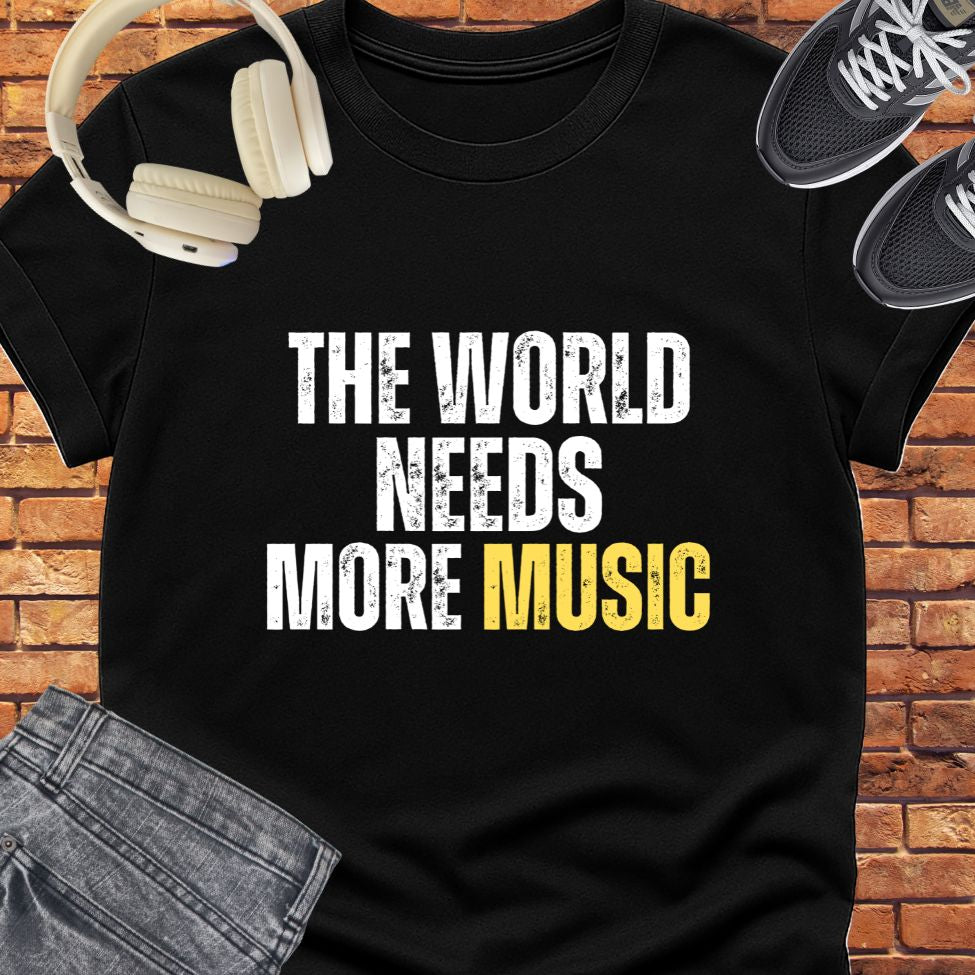 The World Needs More Music Unisex tee || Happiness and Music Merch
