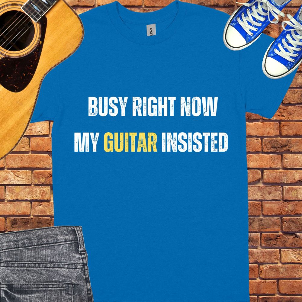 Busy right now Unisex tee || Happiness and Music Merch