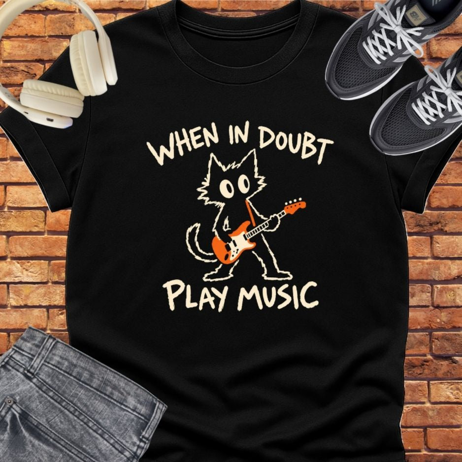 When in Doubt, Play Music tee || Happiness and Music Merch