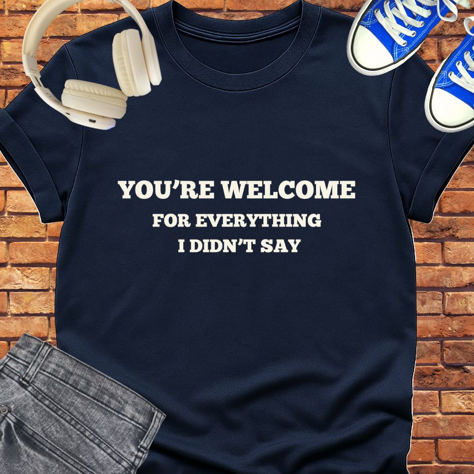 You're welcome tee || Happiness and Music Merch