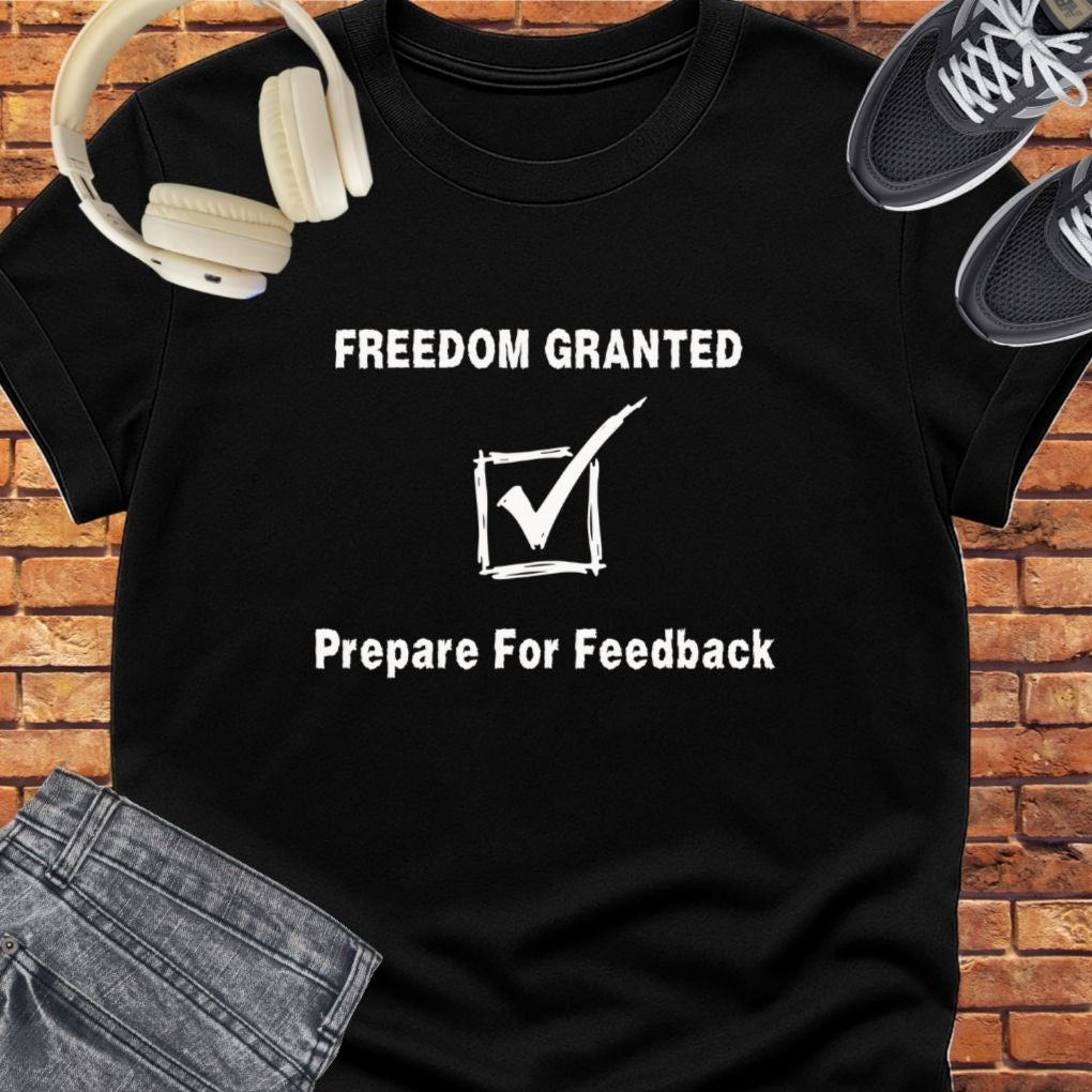 Freedom Granted tee || Happiness and Music Merch