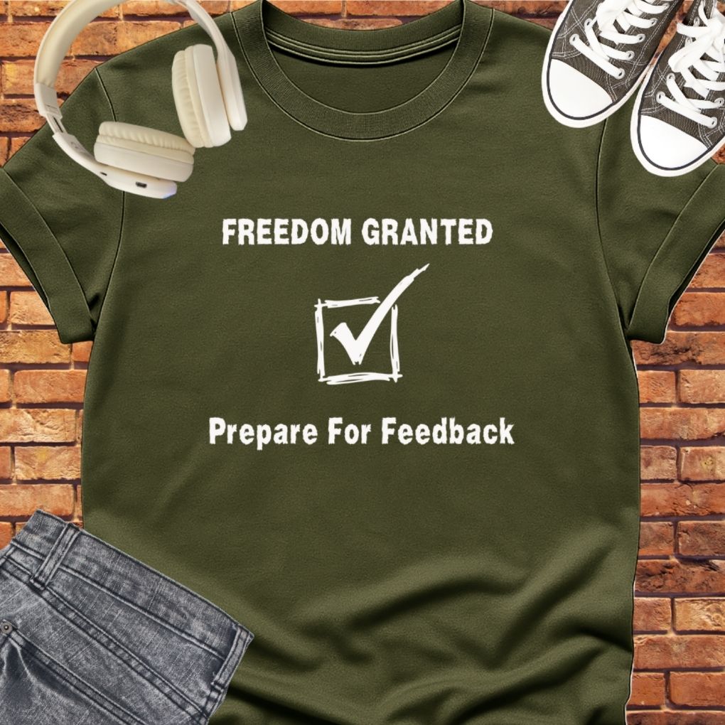 Freedom Granted tee || Happiness and Music Merch