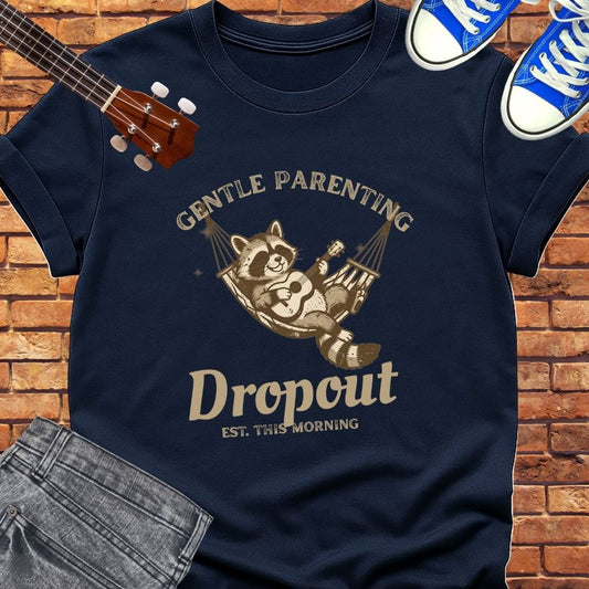 Gentle Parenting Dropout tee || Happiness and Music Merch