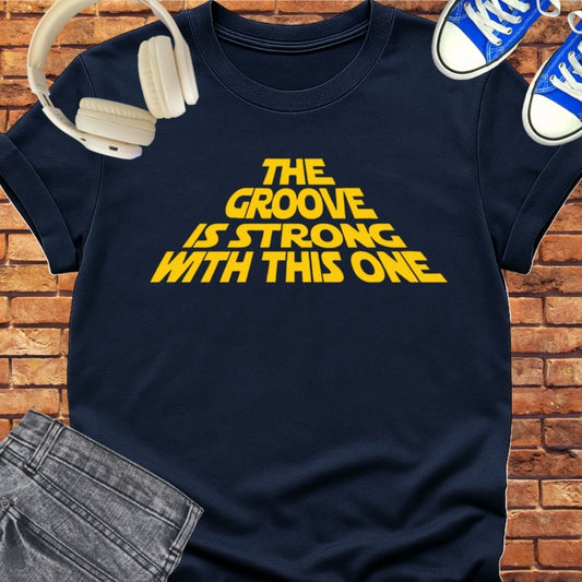The Groove is Strong tee || Happiness and Music Merch