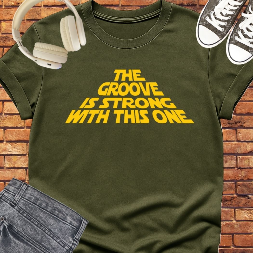 The Groove is Strong tee || Happiness and Music Merch