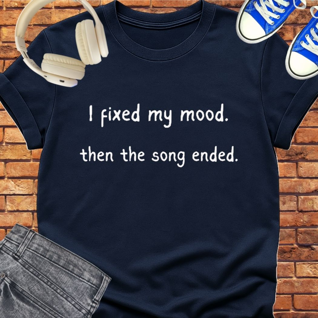 Fixed My Mood tee || Happiness and Music Merch