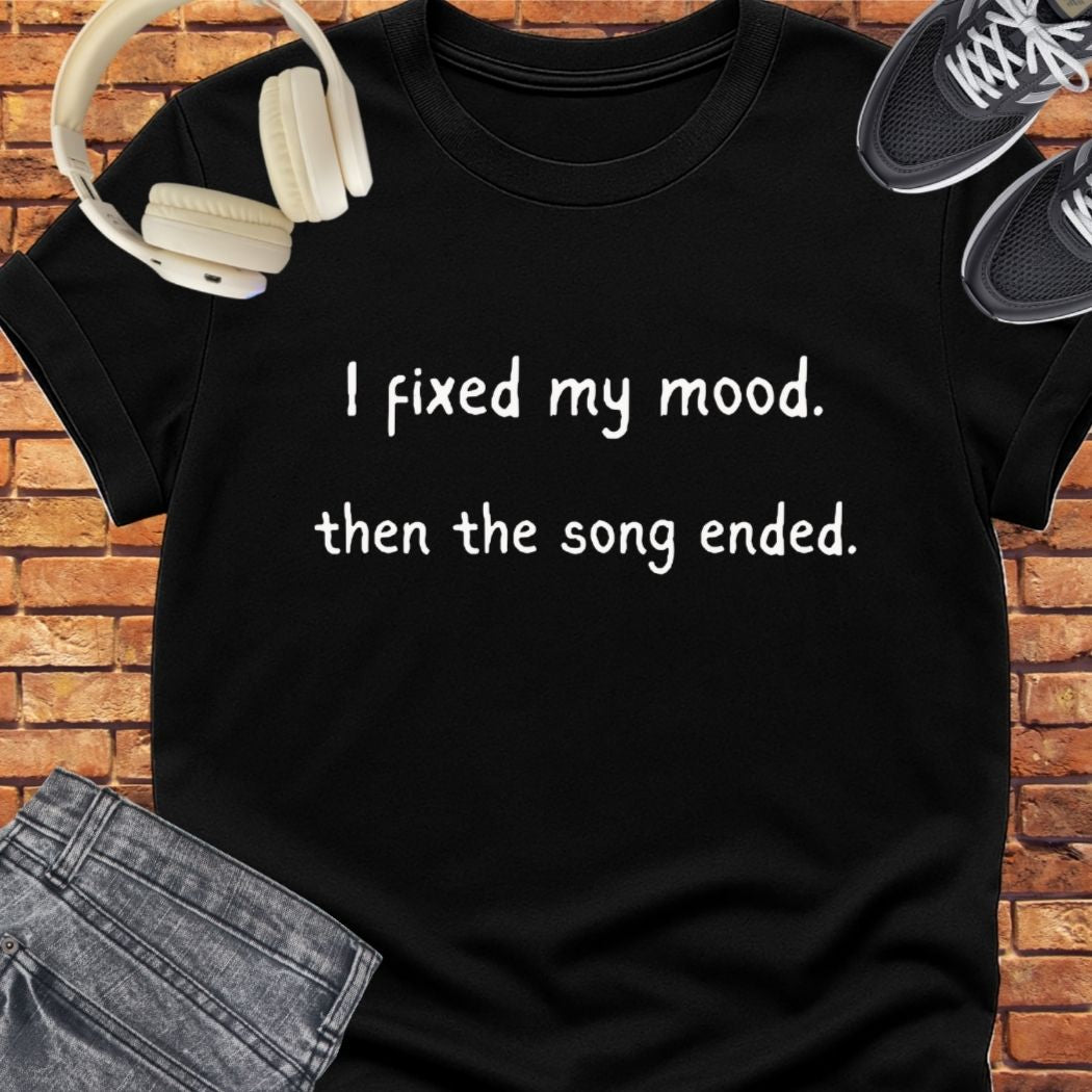Fixed My Mood tee || Happiness and Music Merch