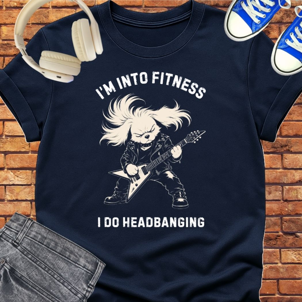 I'm into fitness tee || Happiness and Music Merch