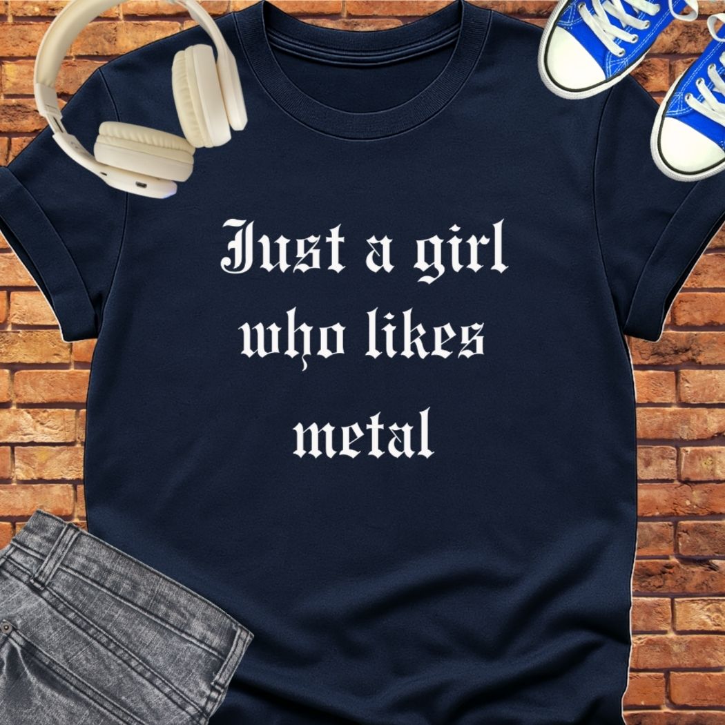 Just a Metal Girl tee || Happiness and Music Merch