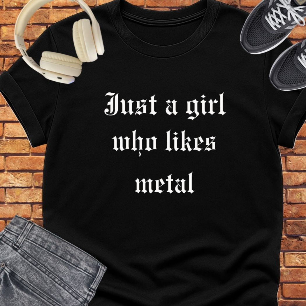 Just a Metal Girl tee || Happiness and Music Merch