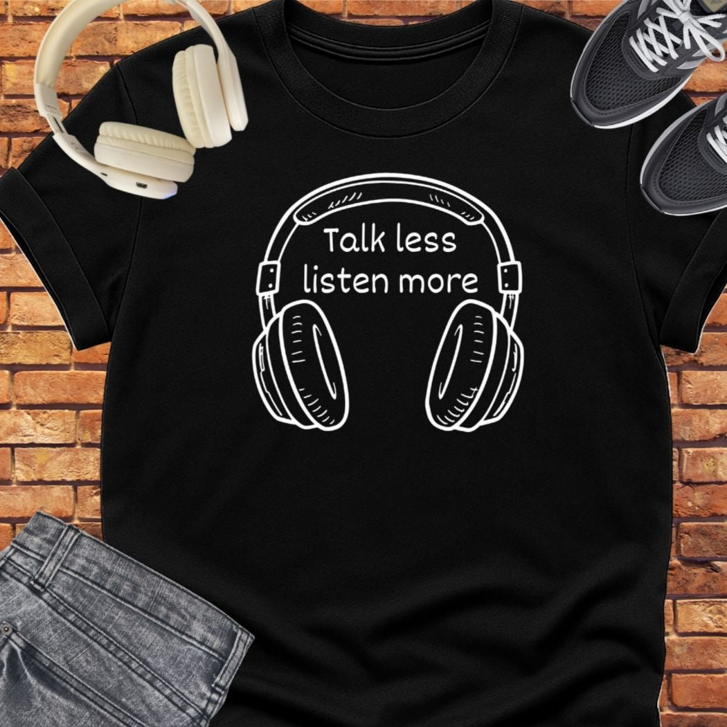Talk Less tee || Happiness and Music Merch