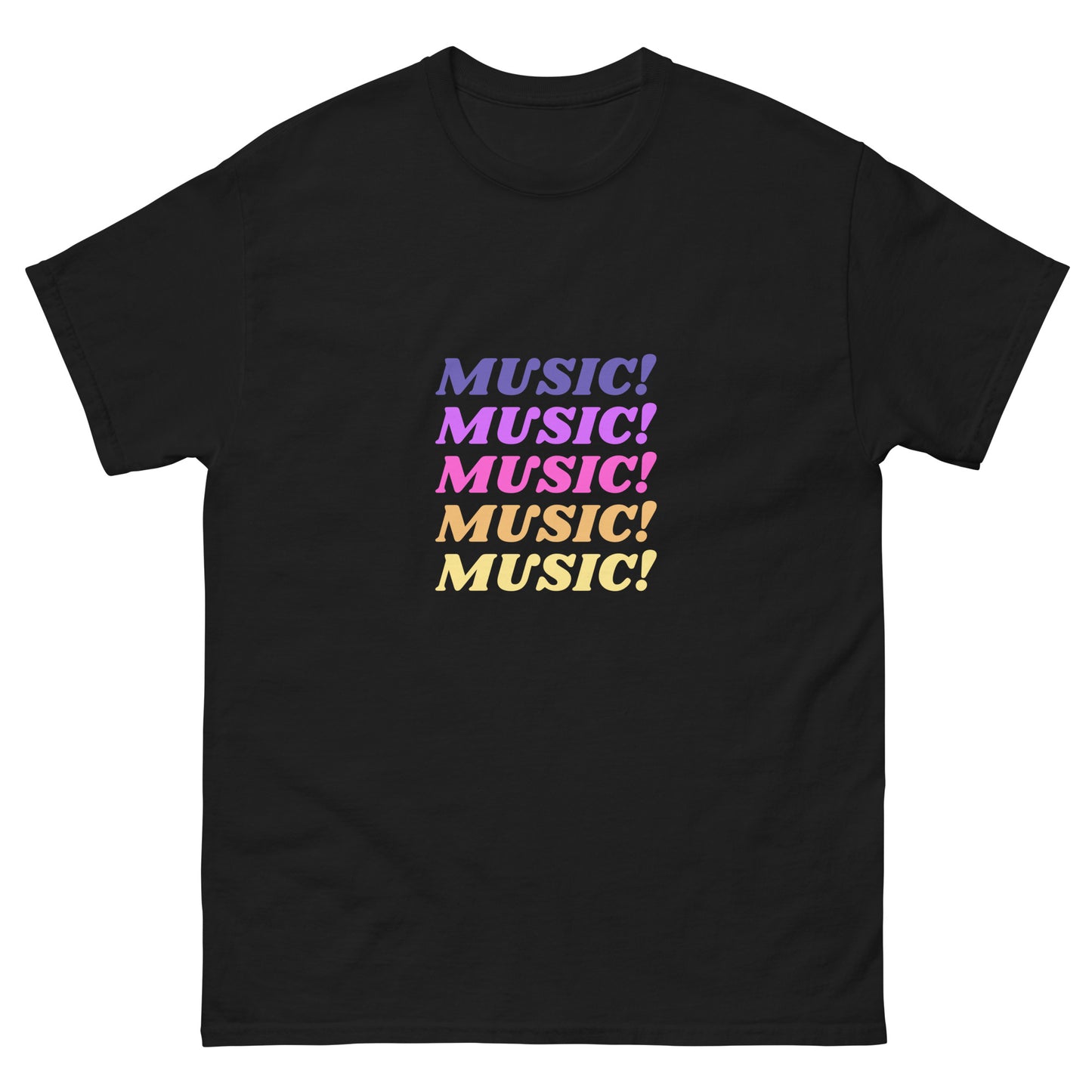 Music, Music, Music Unisex classic tee || Happiness and Music store