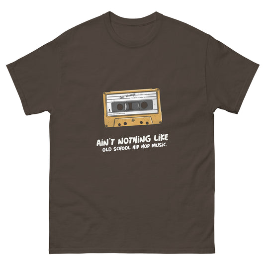 Ain't nothing like old school hip-hop music  tee || Happiness and Music Merch