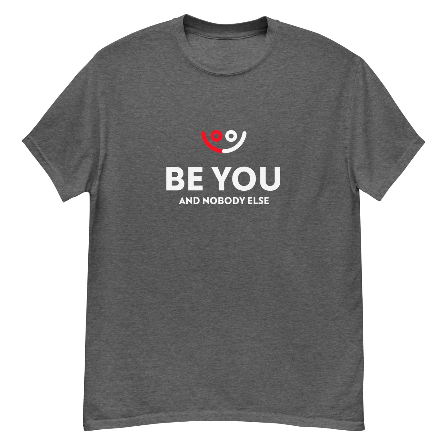 Be You Unisex classic tee || Happiness and Music Merch