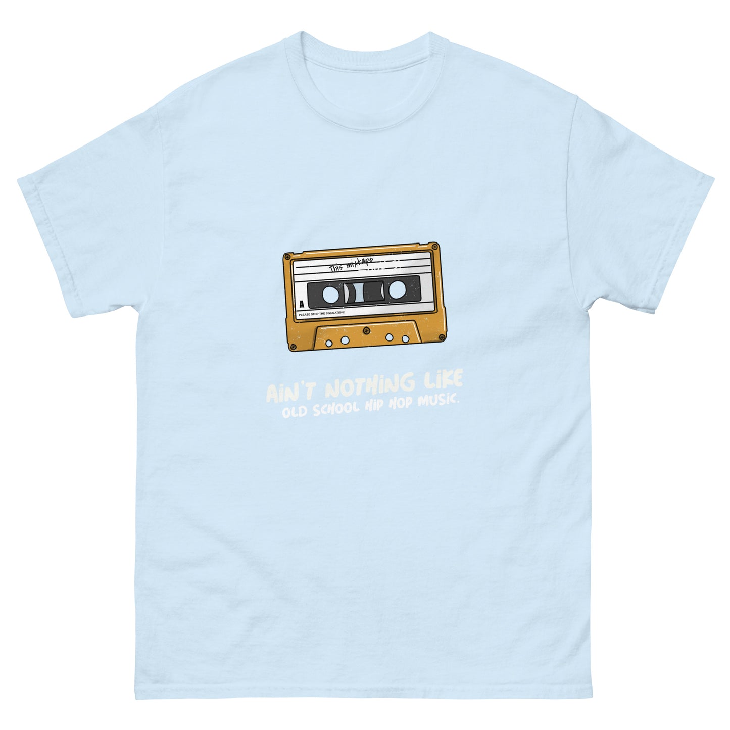 Ain't nothing like old school hip-hop music  tee || Happiness and Music Merch