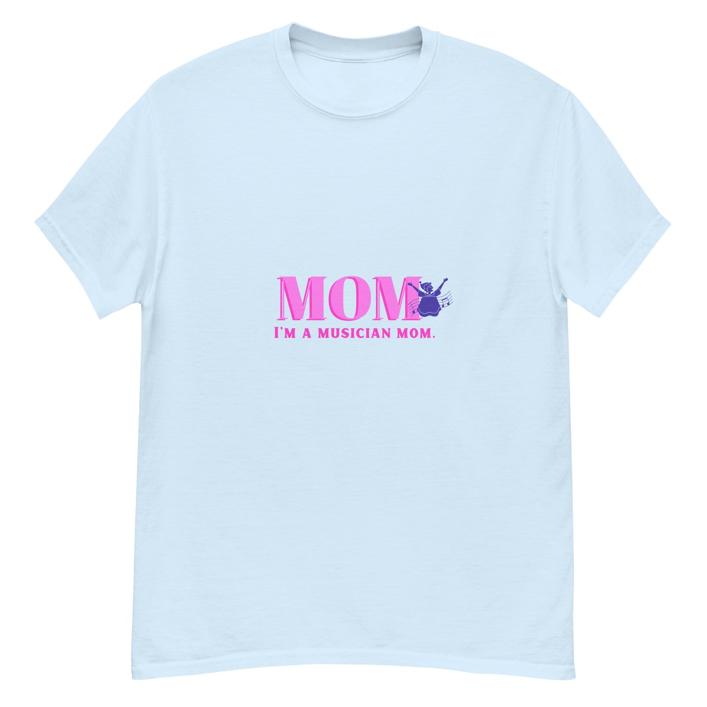 I'm a musical mom  tee || Happiness and Music Merch