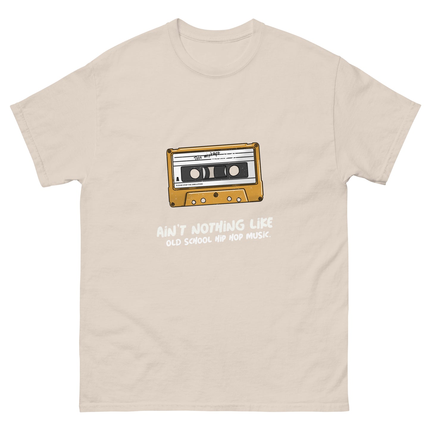 Ain't nothing like old school hip-hop music  tee || Happiness and Music Merch