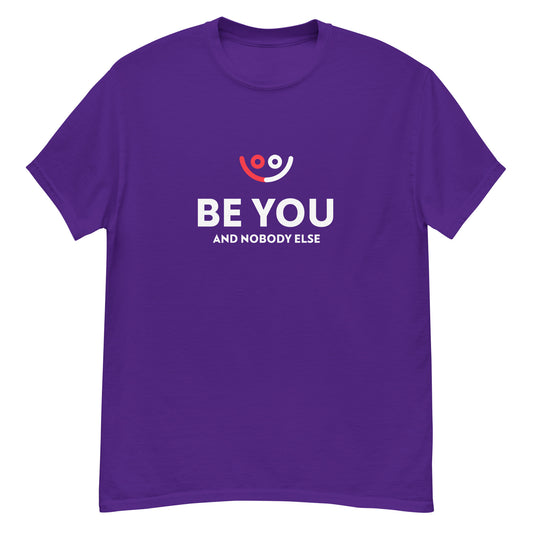 Be You Unisex classic tee || Happiness and Music Merch