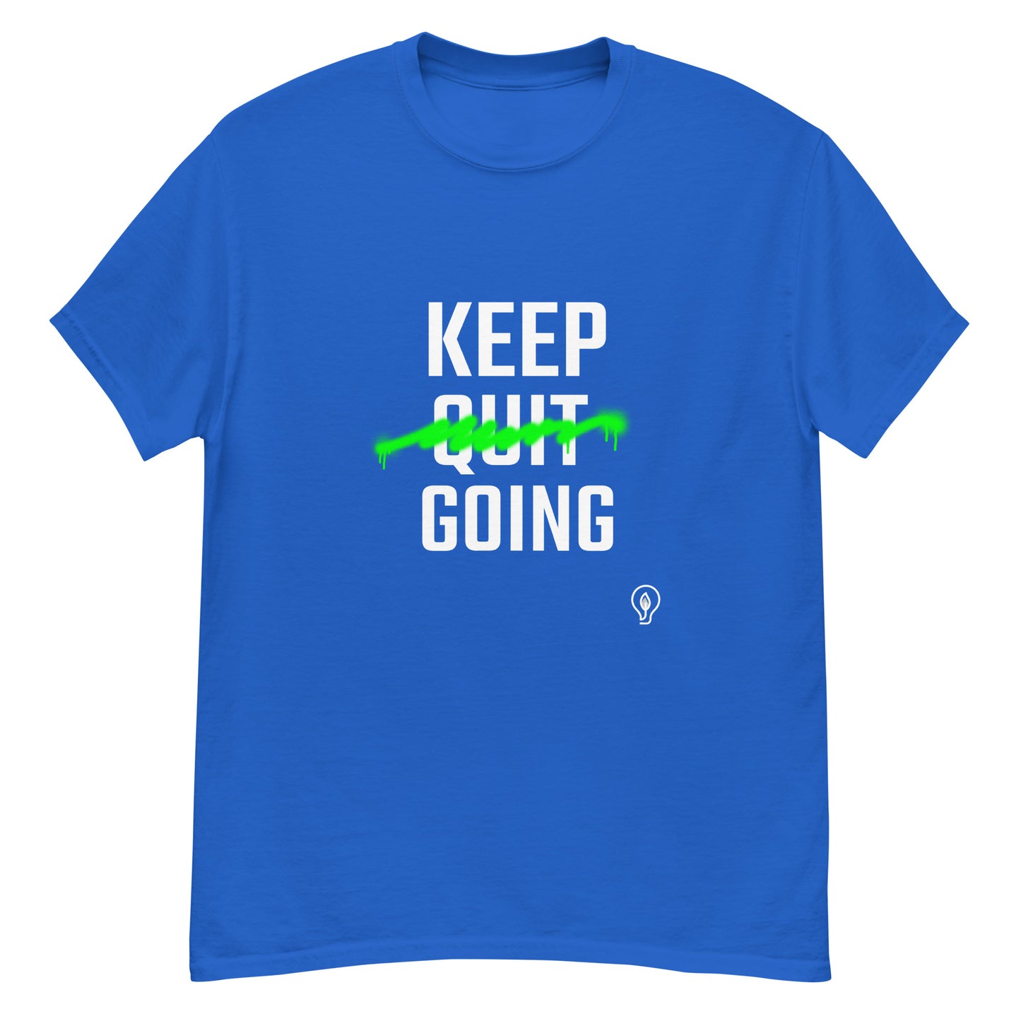 Keep Going Unisex classic tee || Happiness and Music Merch