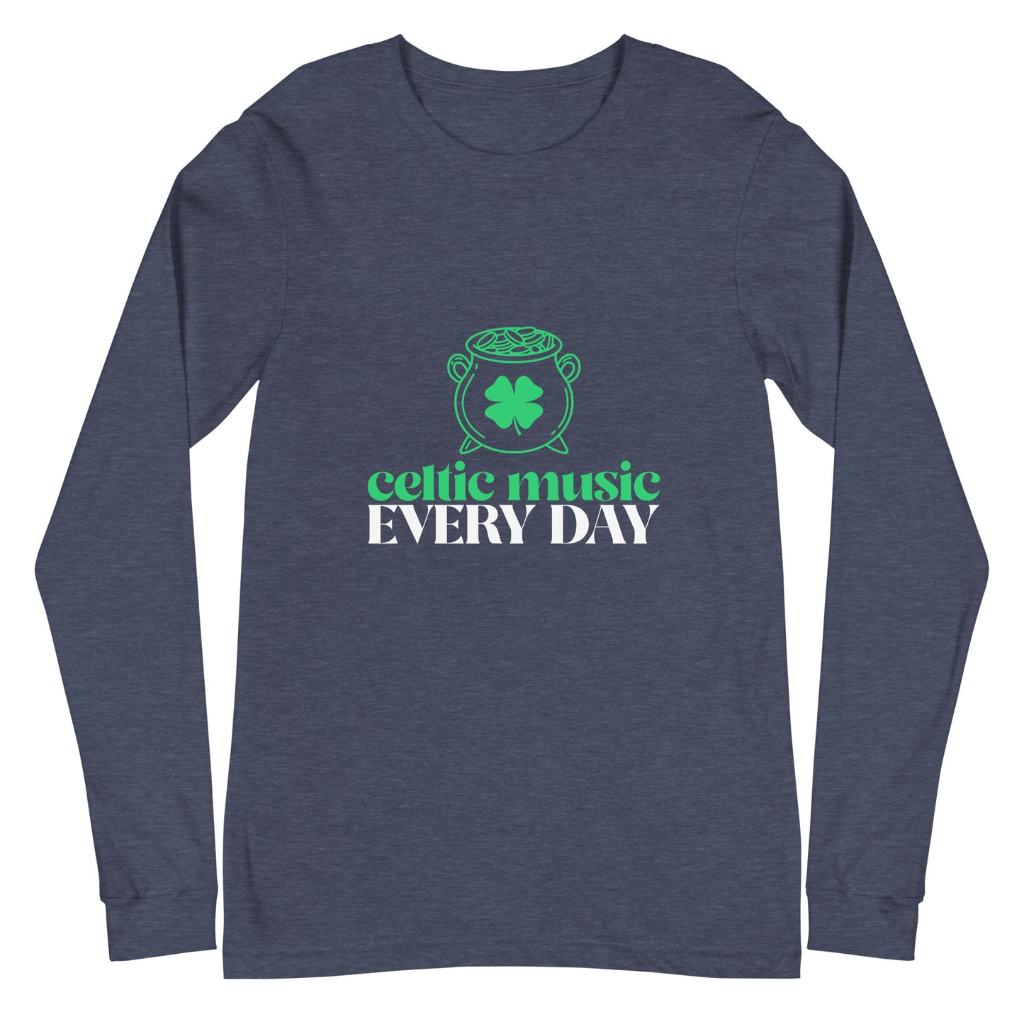 Celtic Music Everyday Long Sleeve Tee || Happiness and Music Merch