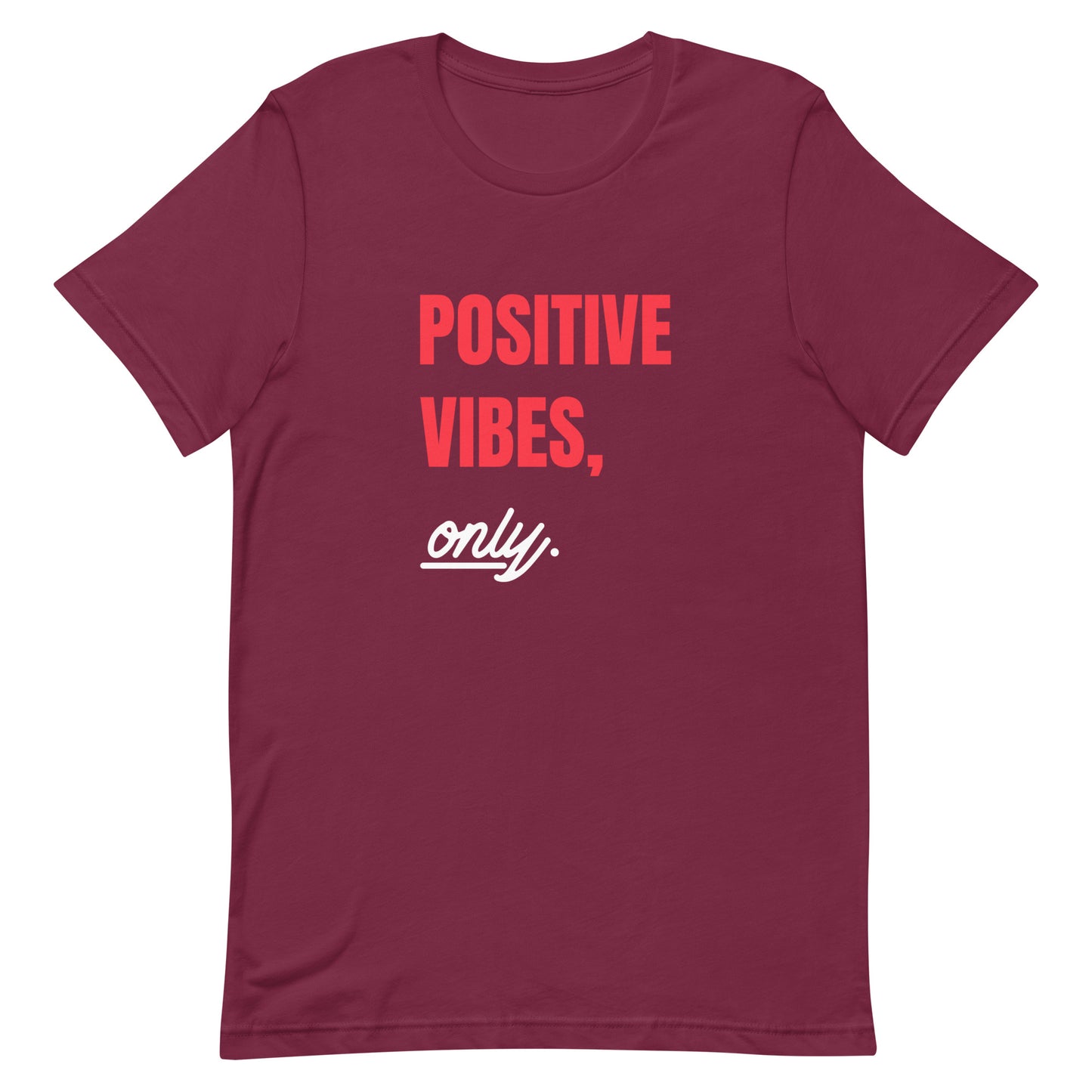 Positive vibes only Unisex t-shirt || Happiness and Music Merch