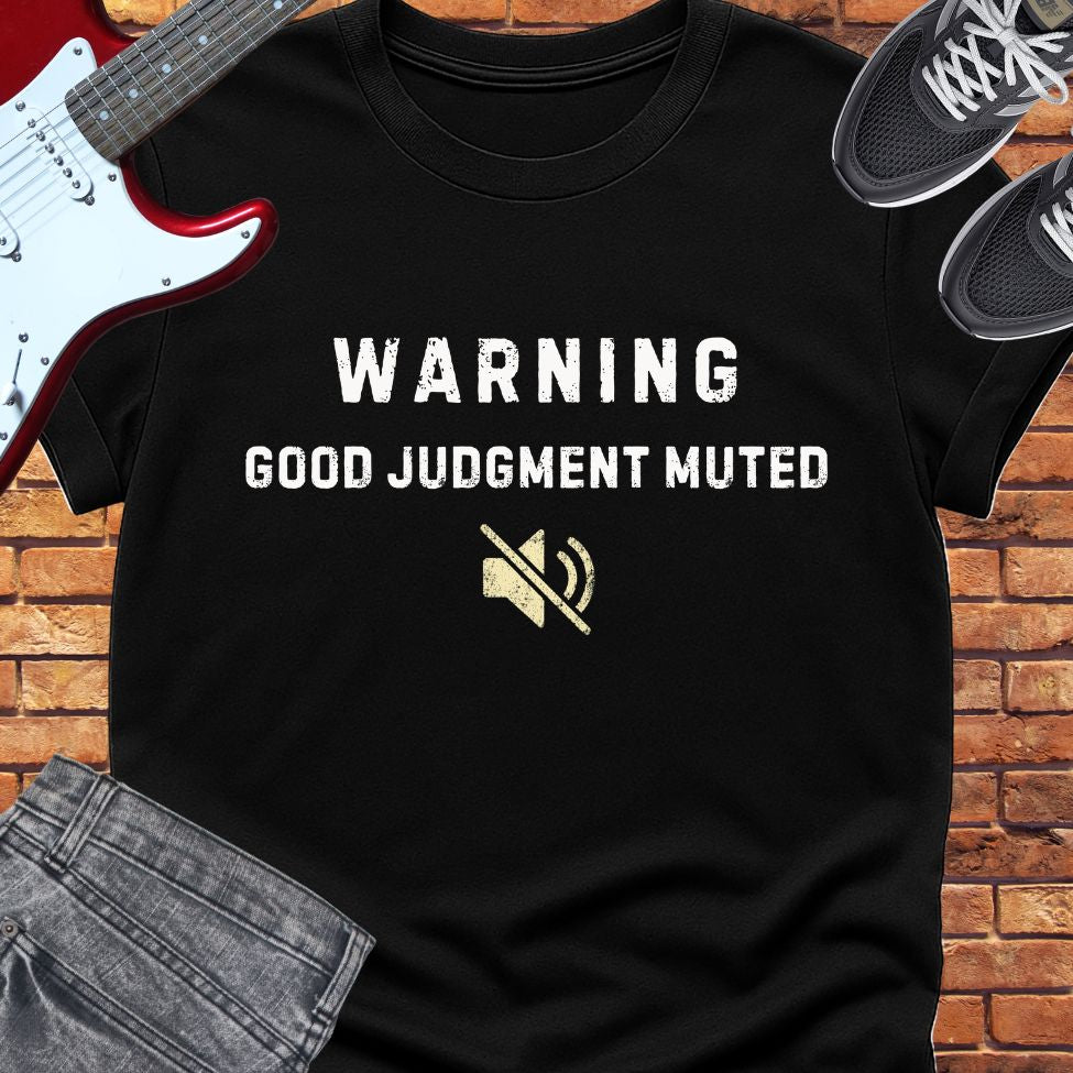 Good judgement tee || Happiness and Music Merch